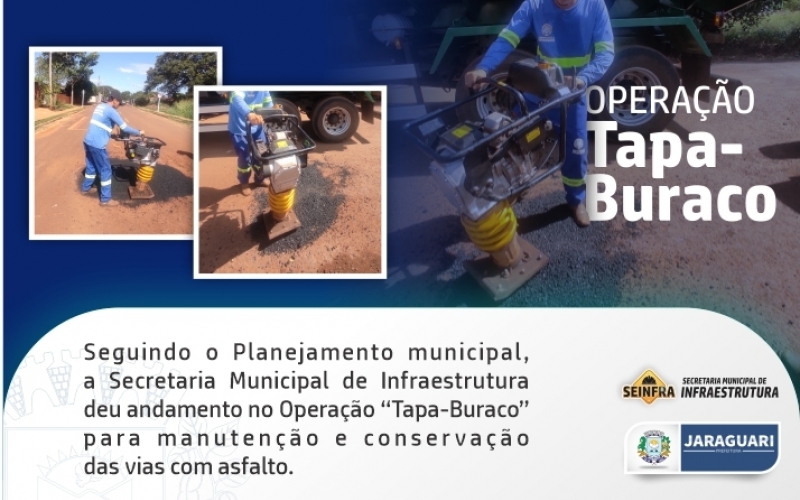 Início Operação ‘‘Tapa-Buraco’’