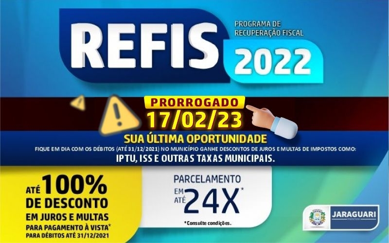 Prazo Prorrogado REFIS 2022