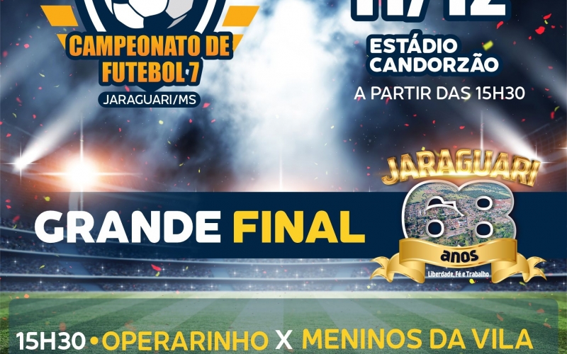 FINAL DO CAMPEONATO MUNICIPAL DE FUTEBOL SETE