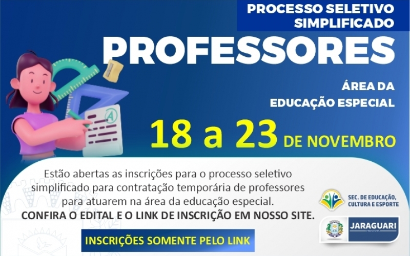 Processo seletivo simplificado para contratação temporária de Professores para atuarem na área da educação especial.