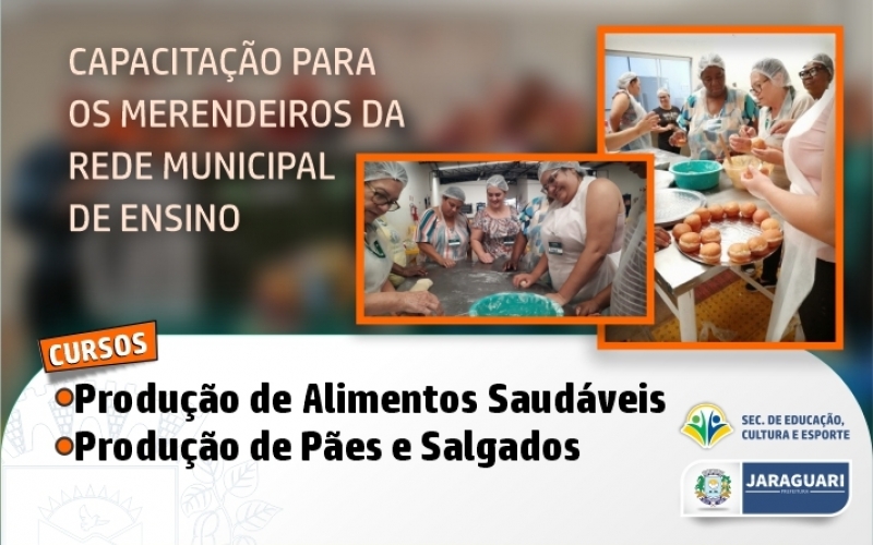 Capacitação para os Merendeiros da Rede Municipal de Ensino