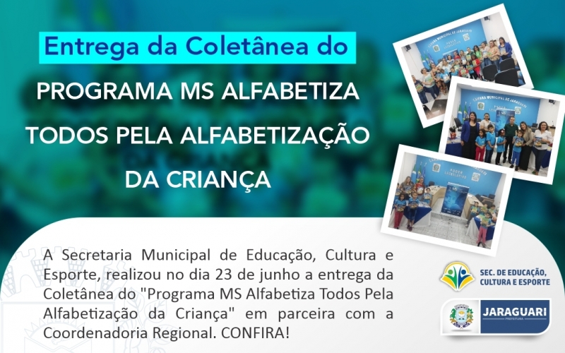 Entrega da Coletânea do PROGRAMA MS ALFABETIZA TODOS PELA ALFABETIZAÇÃO  DA CRIANÇA