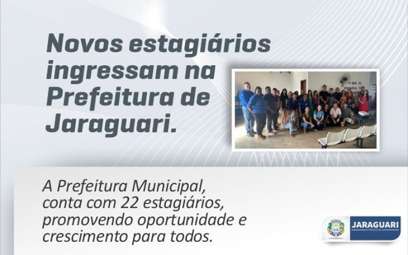 Novos estagiários iniciam as atividades na Prefeitura