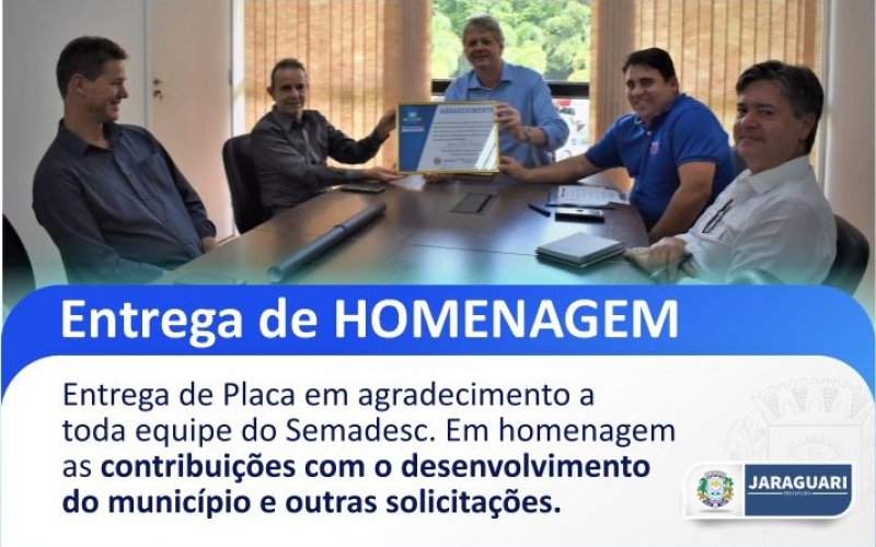 Entrega de Placa em Agradecimento - Semadesc