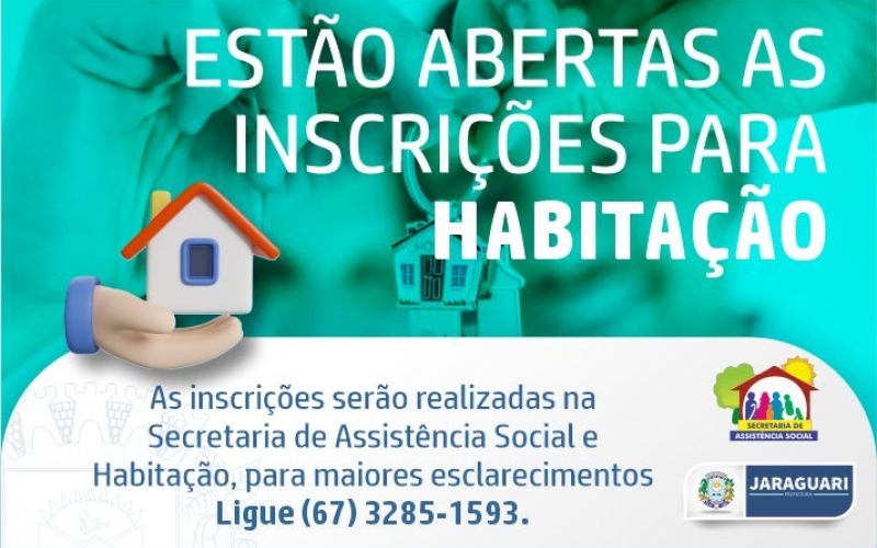 INSCRIÇÕES ABERTAS PARA HABITAÇÃO