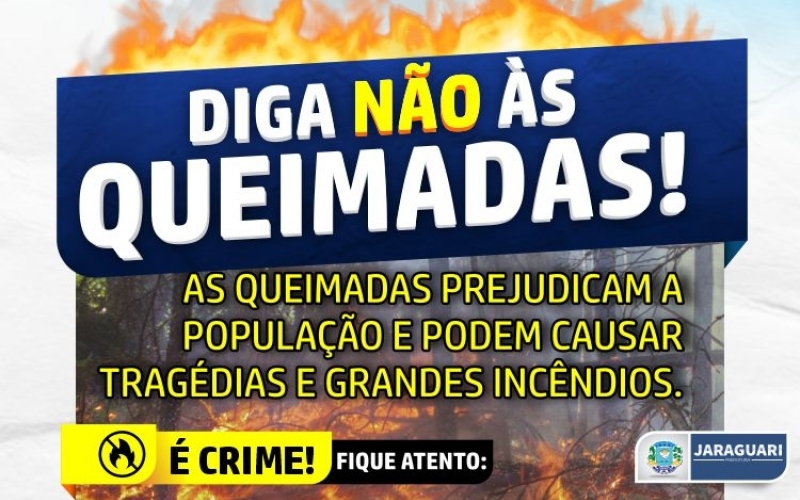 DIGA NÃO ÀS QUEIMADAS!