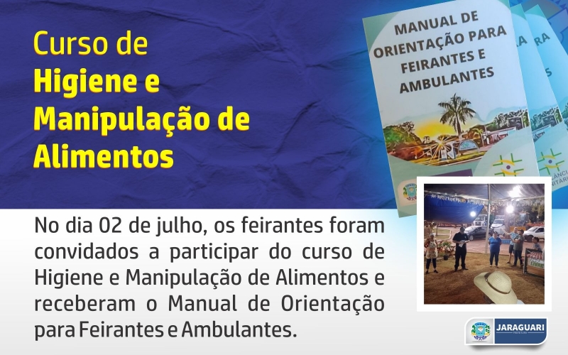 Curso de Higiene e Manipulação de Alimentos aos Feirantes e Ambulantes