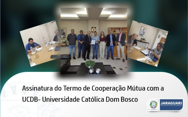 Assinatura do Termo de Cooperação Mútua com a UCDB