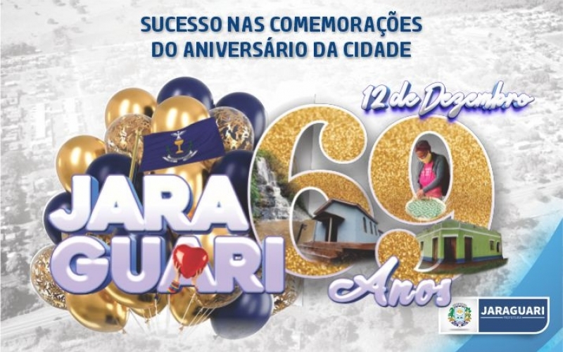 SUCESSO NAS COMEMORAÇÕES DO ANIVERSÁRIO DA CIDADE