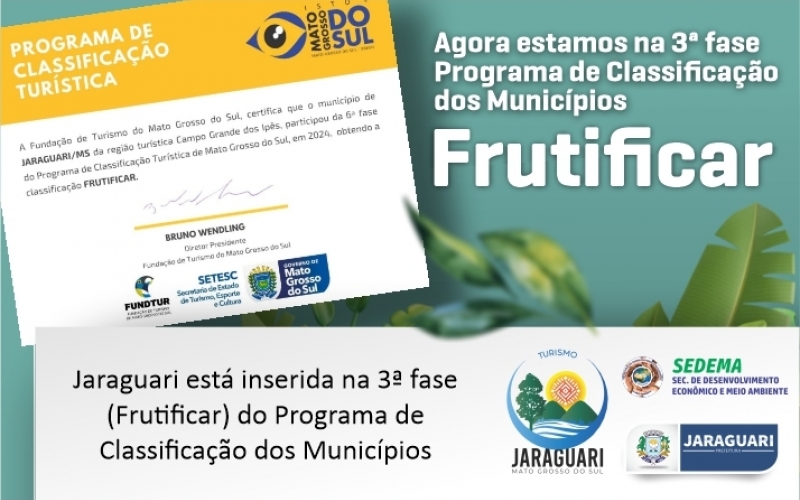 Jaraguari está inserida na 3ª fase (Frutificar)