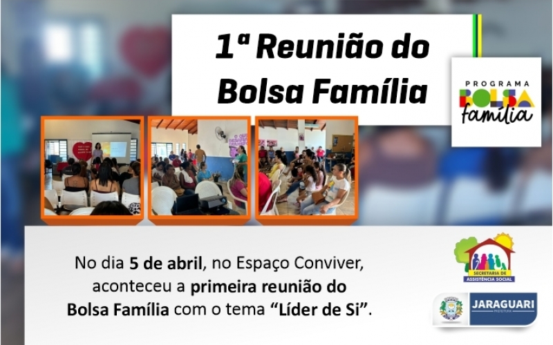 Primeira Reunião do Bolsa Família