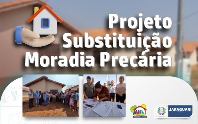 Projeto Substituição Moradia Precária