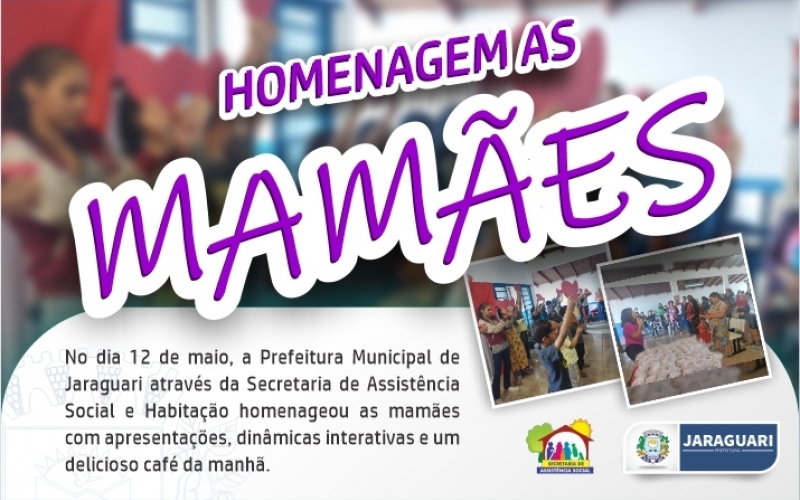 Homenagem as Mamães